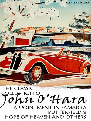 cover image of The Classic Collection of John O'Hara. Illustrated